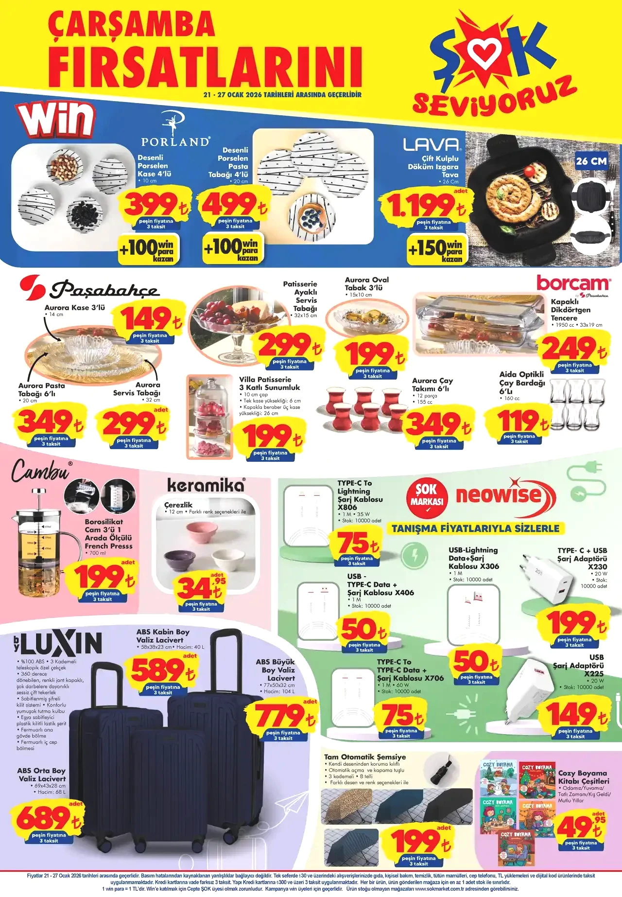 Porland ve Lava Ürünlerinde "Win" Avantajı

Kataloğun en çok dikkat çeken bölümlerinden birini Porland markalı porselen ürünler oluşturuyor. Şıklığı ve kalitesiyle bilinen bu ürünler, uygun fiyatlarının yanı sıra Win puan kazandıracak:

→ Porland 4’lü Desenli Porselen Kase: 399 TL fiyatla satışa sunulurken +100 Win kazandırıyor.

→ Porland 4’lü Desenli Porselen Pasta Tabağı: 499 TL fiyat etiketi ve +100 Win fırsatıyla listede yer alıyor.

→ Lava Çift Kulplu Döküm Izgara Tava (26 cm): 1.199 TL’den satışa çıkarken, bu ürünü alanlara +150 Win puan verilecek.