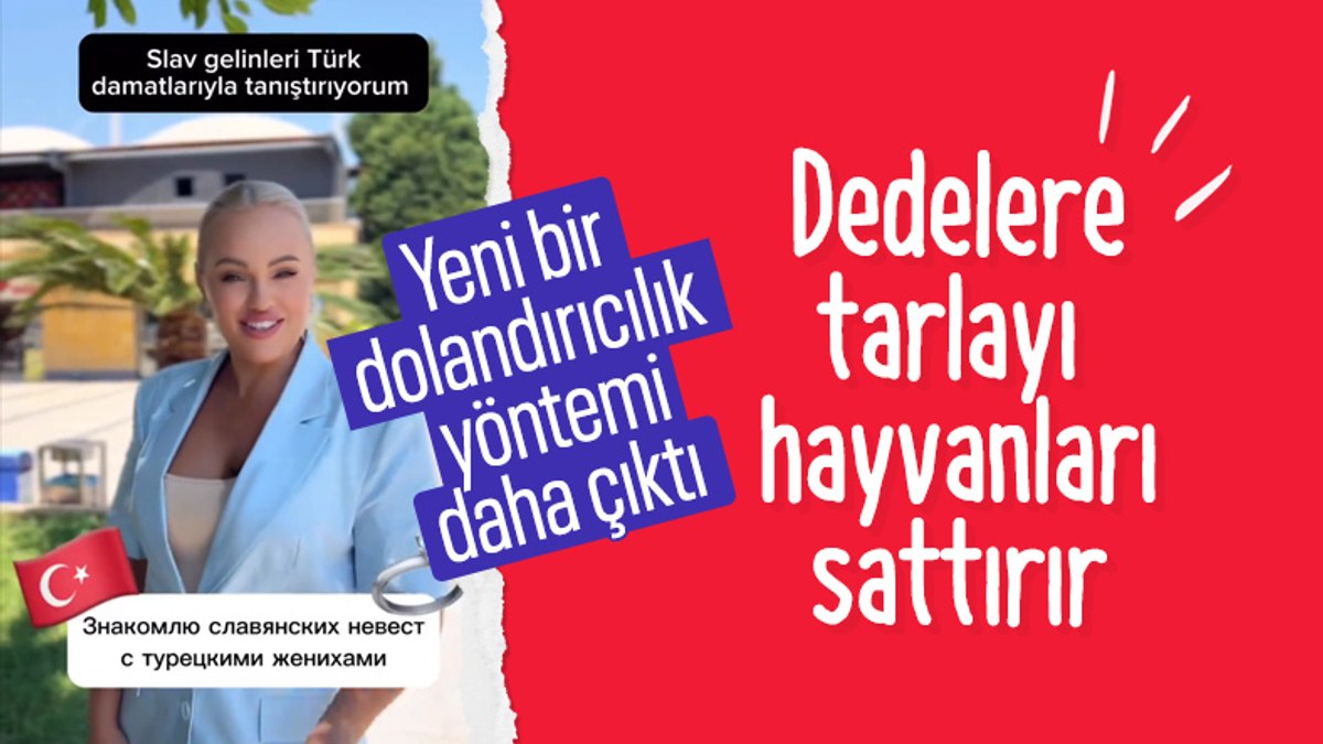 Rus Dolandırıcının Türk Damat Arayışı: Evlilik Oyunu!